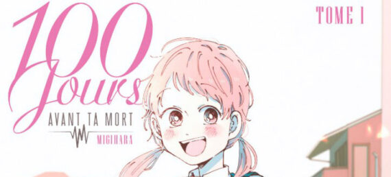 100 Jours avant ta mort Tome 1 - Amour sous une épée de Damoclès